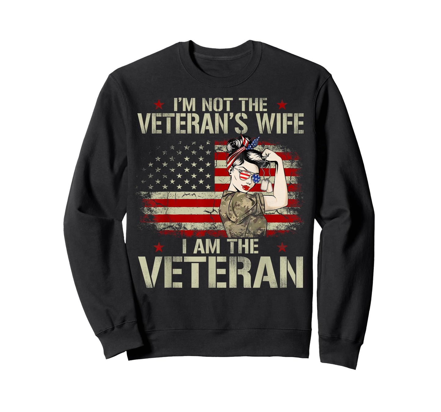 I'm not Veteran's Wife I'm Veteran American Flag Gift T-Shirt