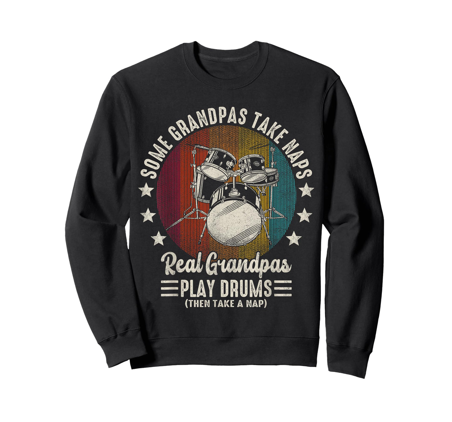 Some Grandpas Take Naps Real Grandpas Play Drums T-Shirt