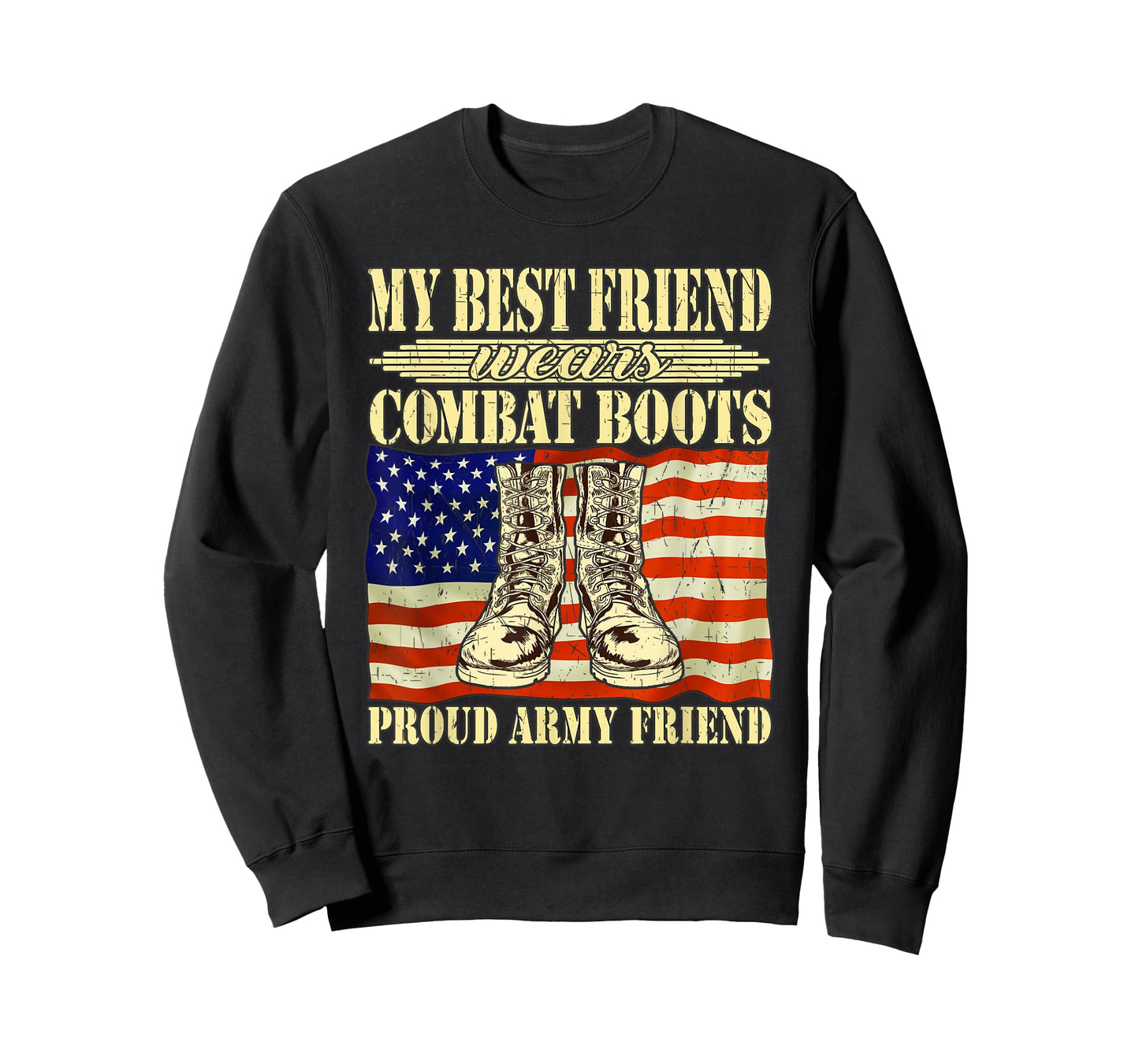 My Best Friend Wears Combat Boots Proud Army Friend Buddy T-Shirt