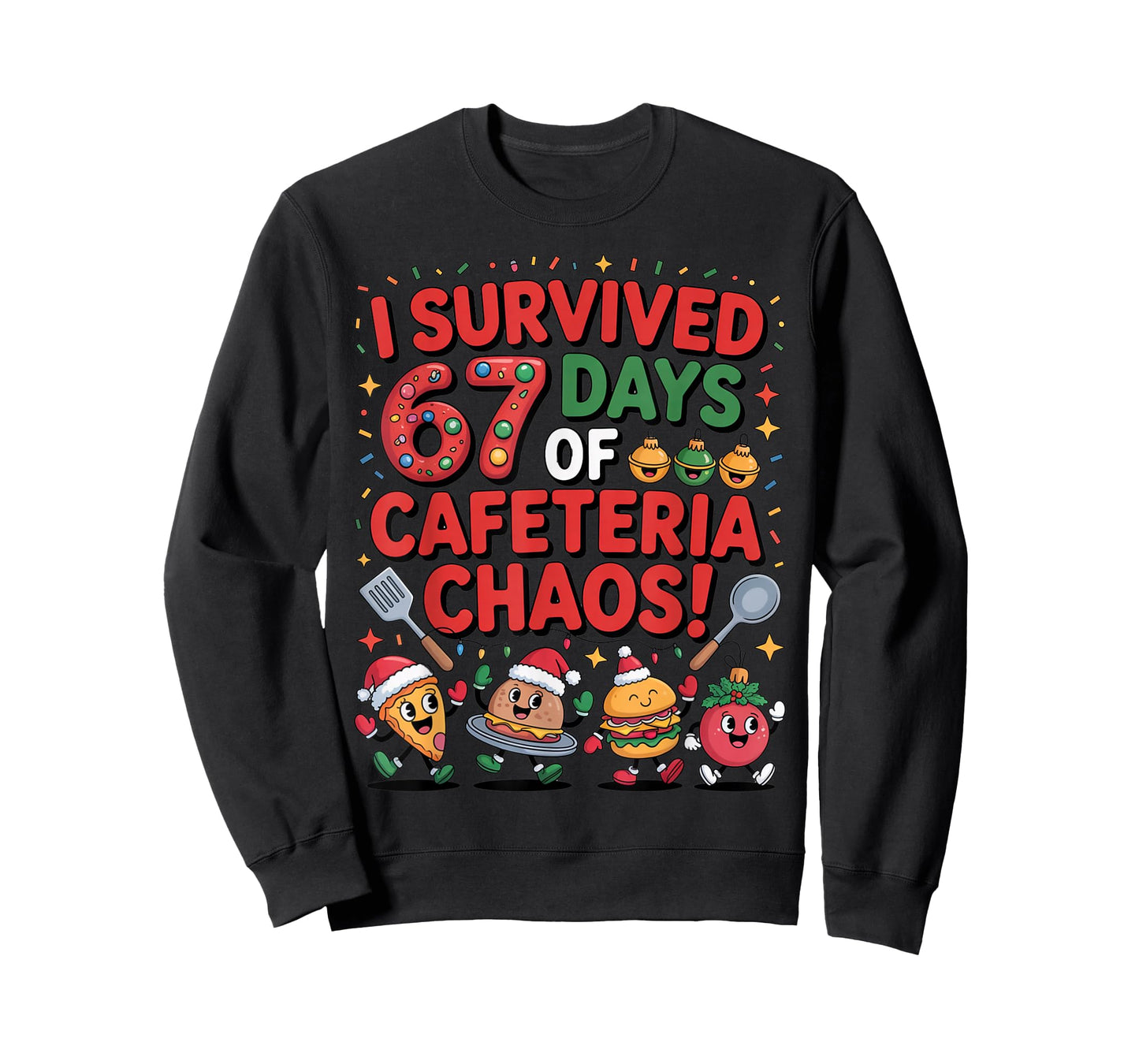I Survived 67 Days of Cafeteria Chaos in Lunch Lady Xmas Tee T-Shirt