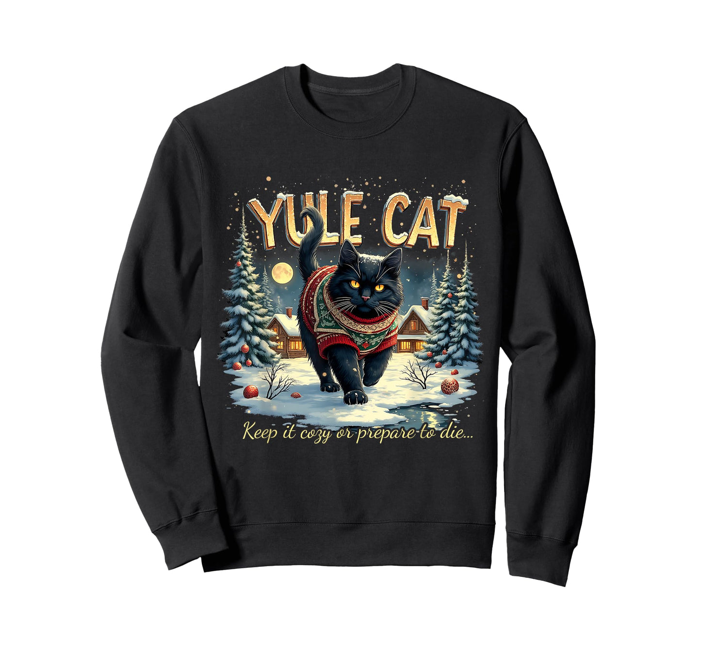 Yule Cat Keep It Cozy Funny Winter Quote T-Shirt