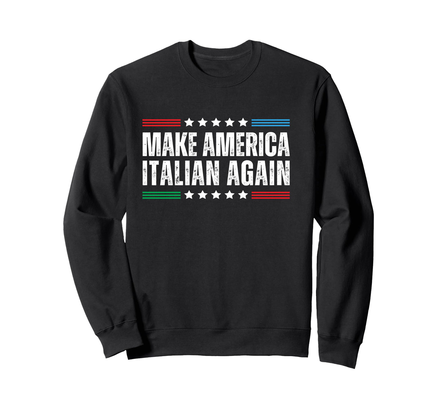 Make America Italian Again Long Sleeve T-Shirt