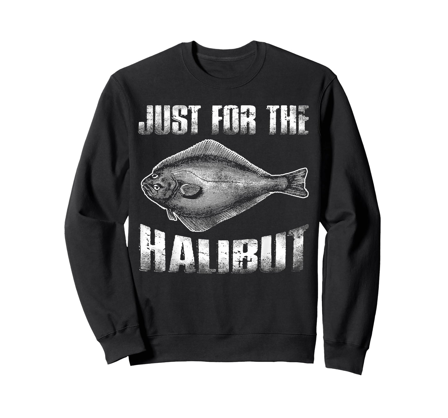 Just for the Halibut Shirt T-Shirt