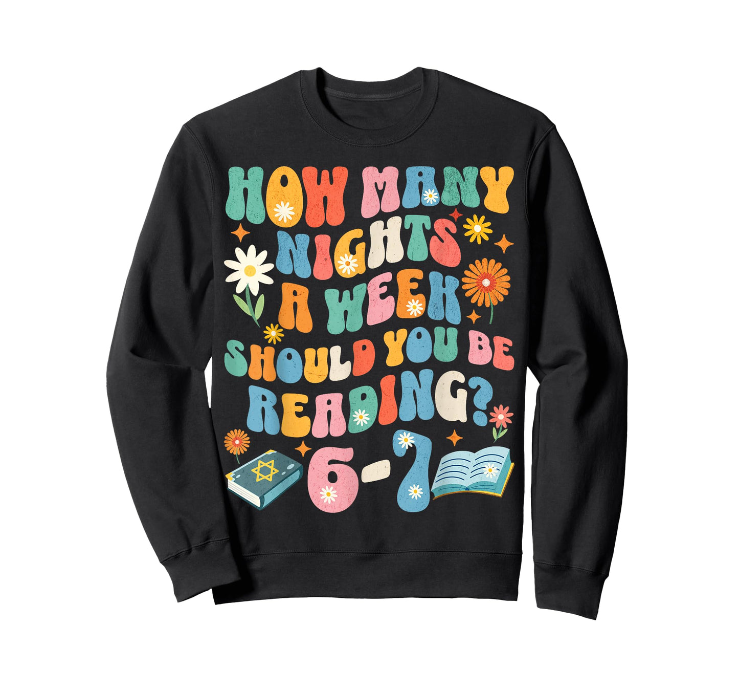 How Many Night a Week Should You be Reading 6 7 Meme Teacher T-Shirt