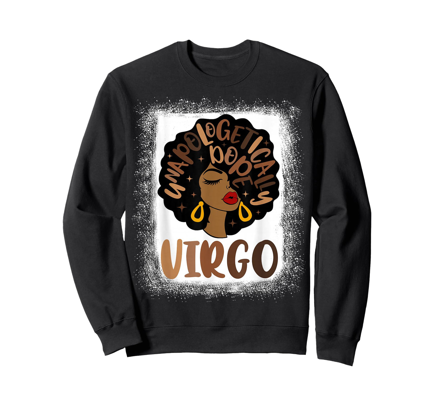 Unapologetically Dope Virgo Bleached Black Woman T-Shirt