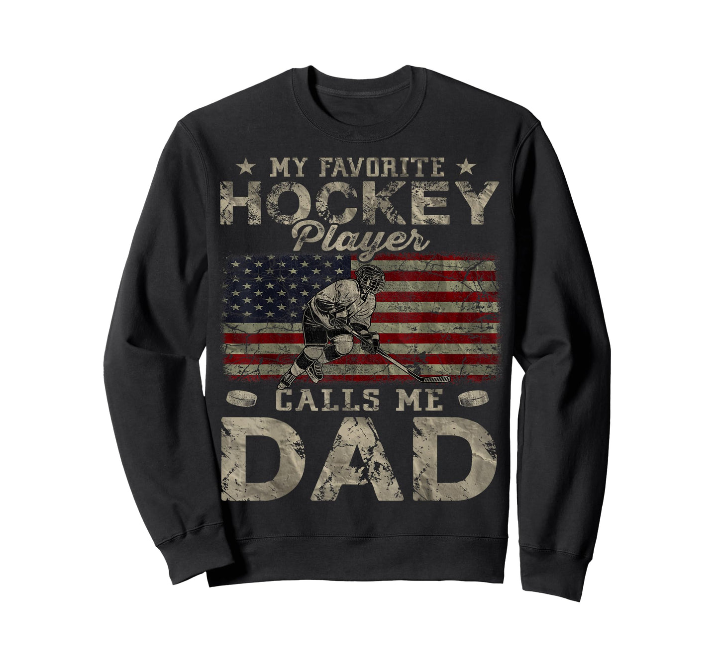 My Favorite Hockey Player Calls Me Dad Father's Day Daddy T-Shirt