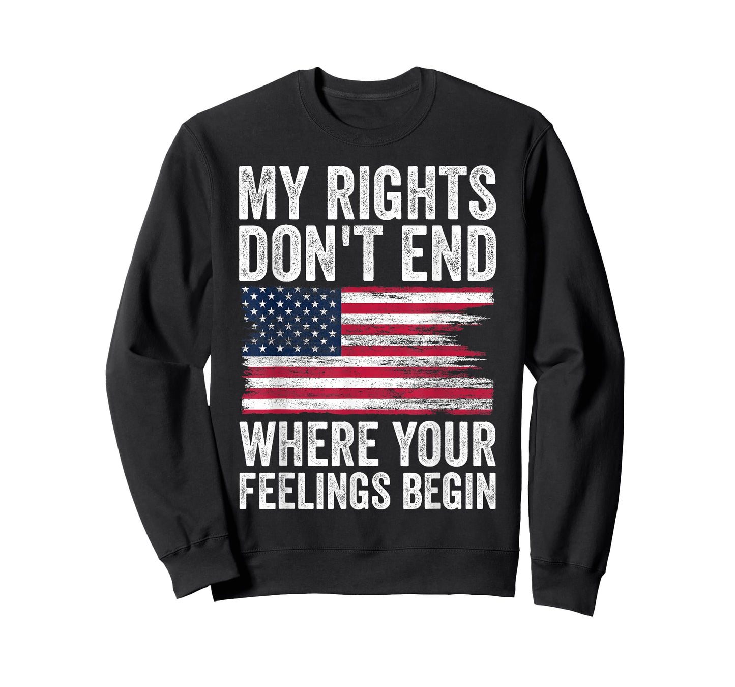 My Rights Don't End Where Your Feelings Begin T-Shirt