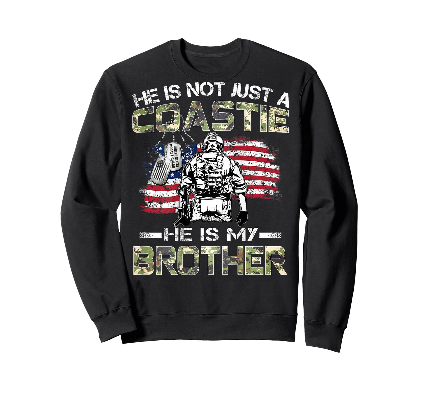 He Is Not Just A Coastie He Is My Brother Proud Coast Guard T-Shirt