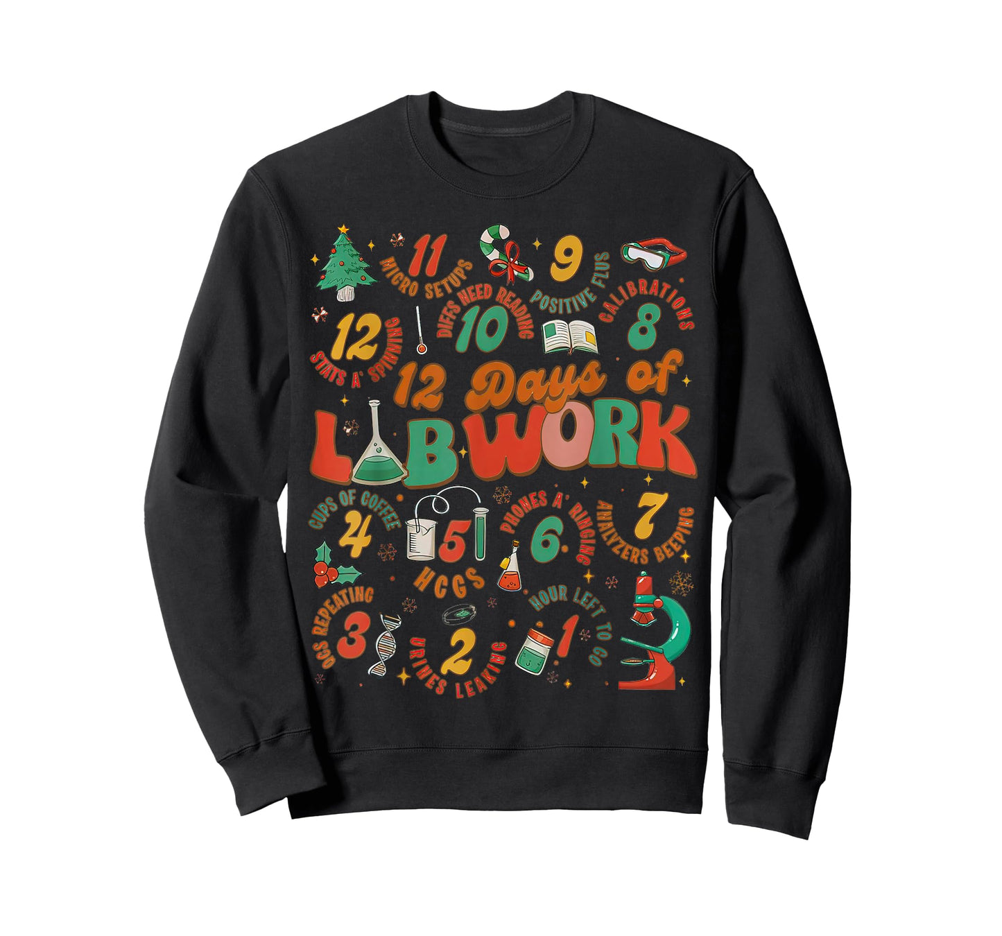 12 Days Of Lab Work, Melted Christmas - Chemist Christmas T-Shirt