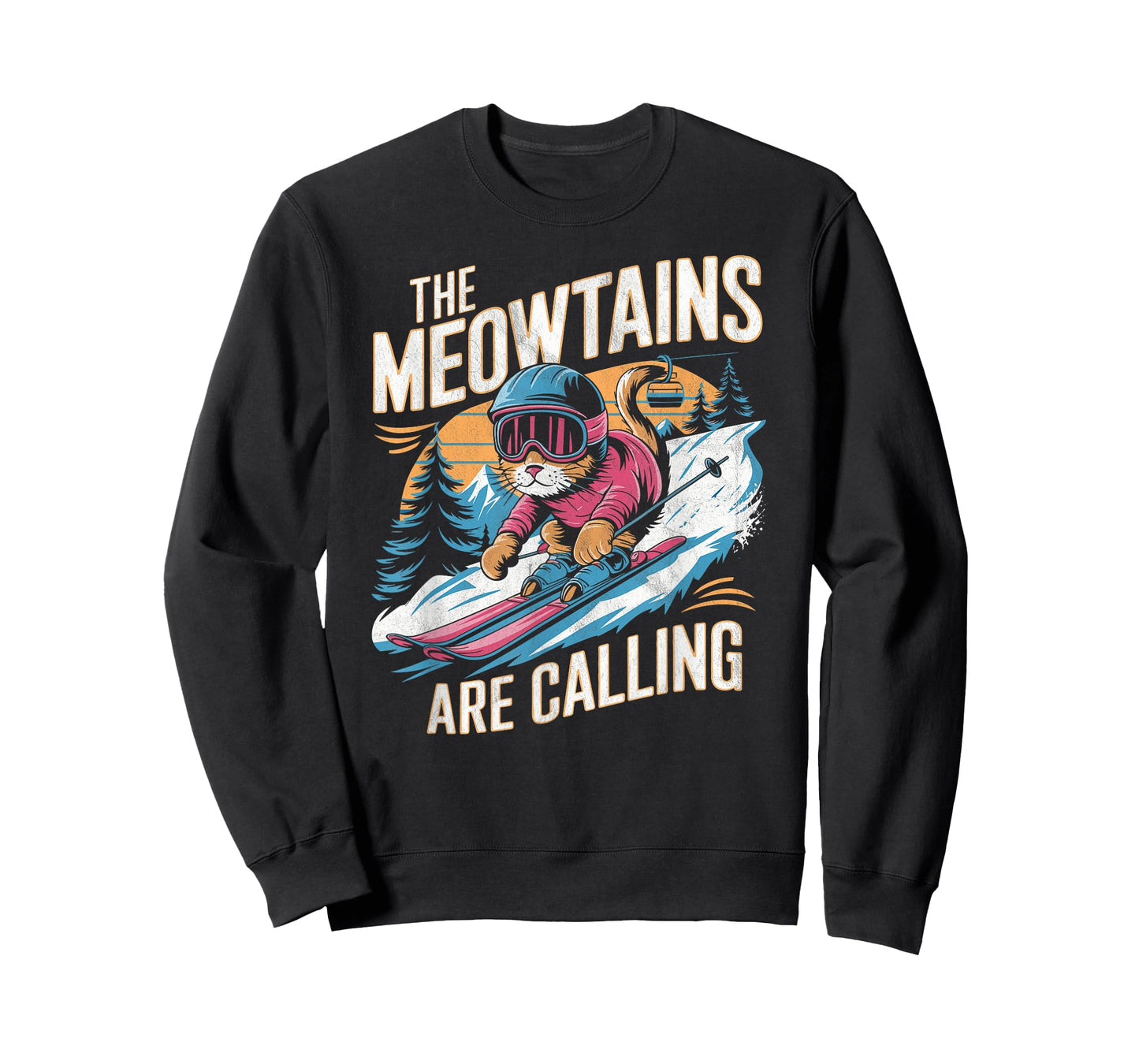 The meowtains are calling Cat Snowboard Ski Men Women Kids T-Shirt