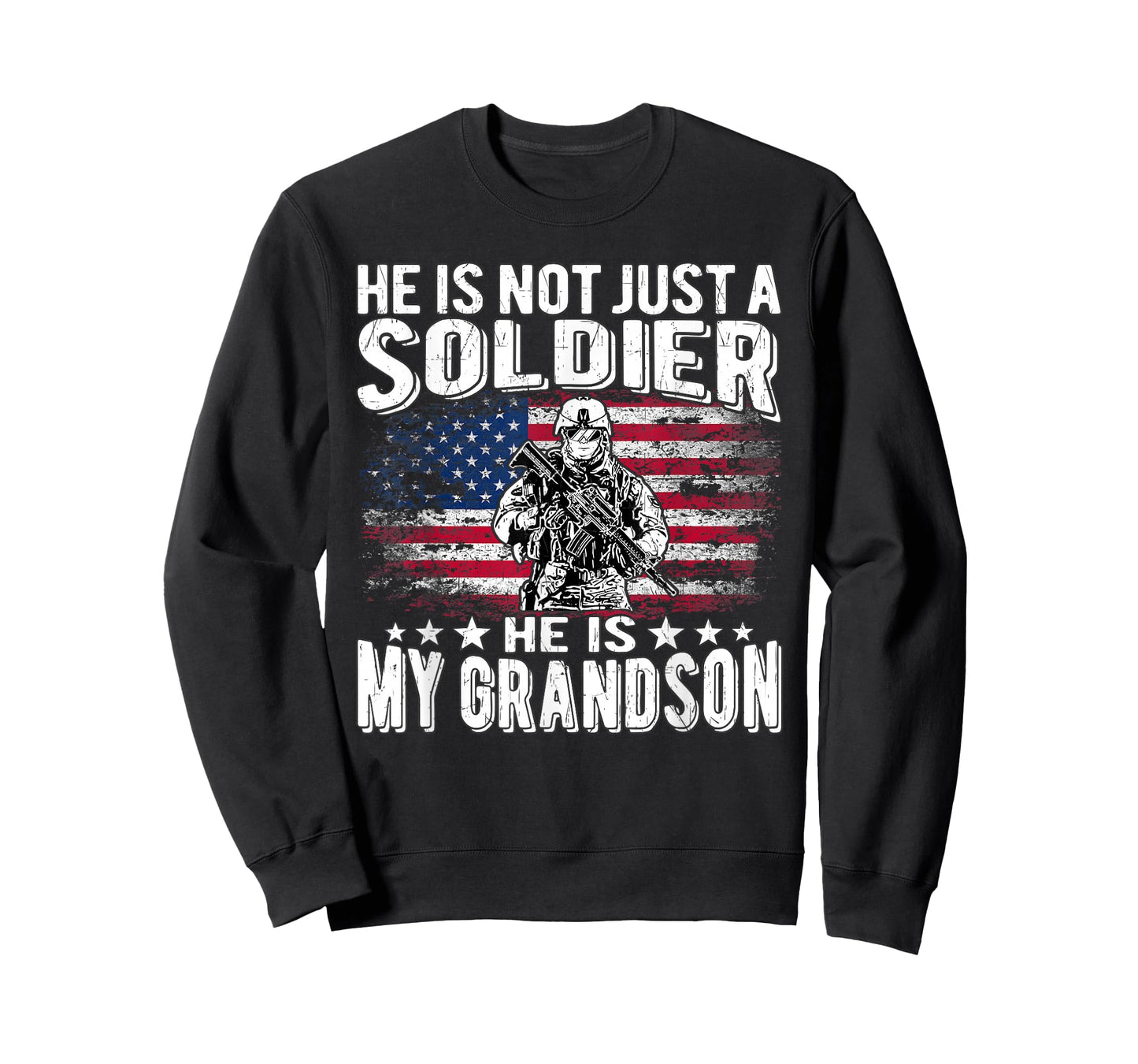 My Grandson Is A Soldier - Patriotic Proud Army Grandparent Women Men T-Shirt
