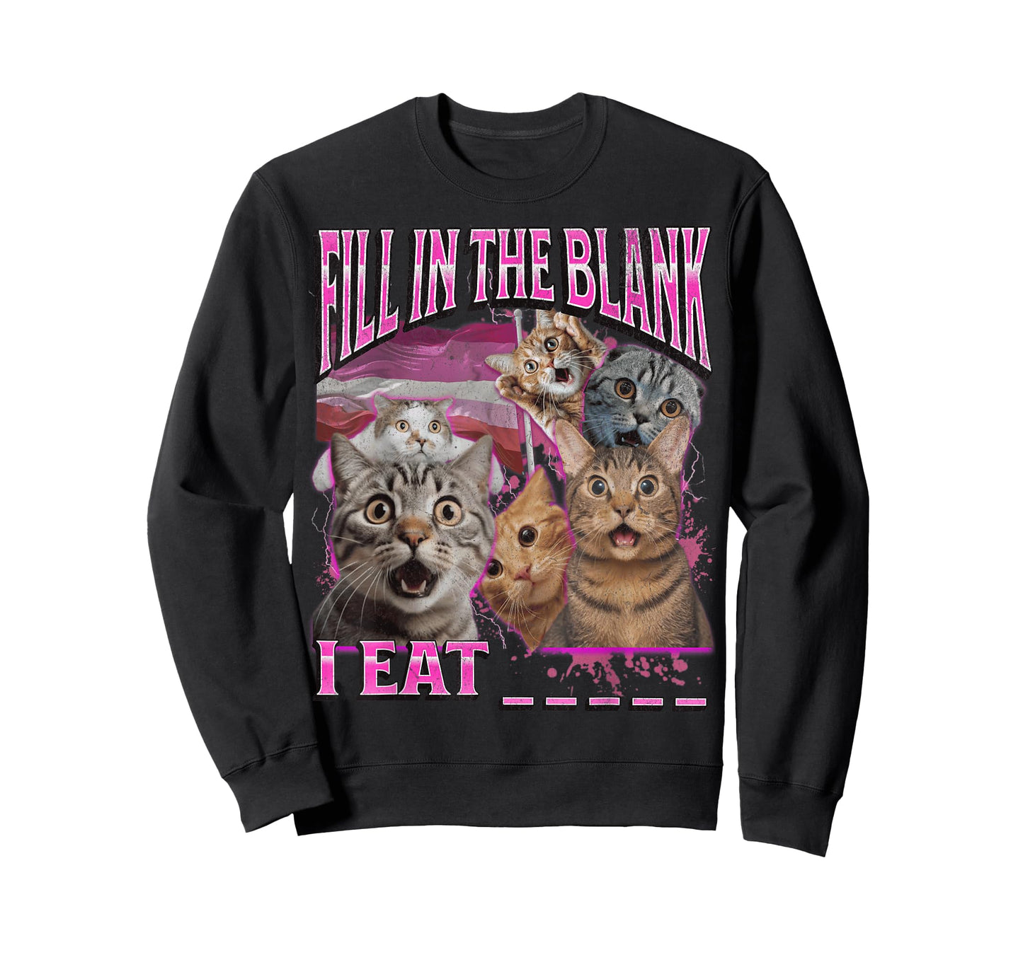 Fill In The Blanks Funny Cat Lesbian Pride LGBTQ Pun Bootleg Men Women T-Shirt