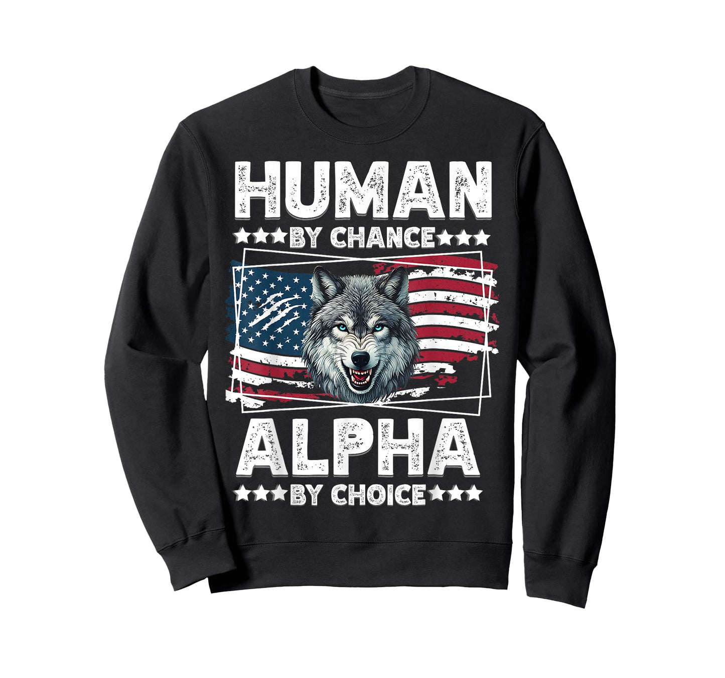 Funny Alpha Wolf Meme Human by Chance American Flag USA T-Shirt