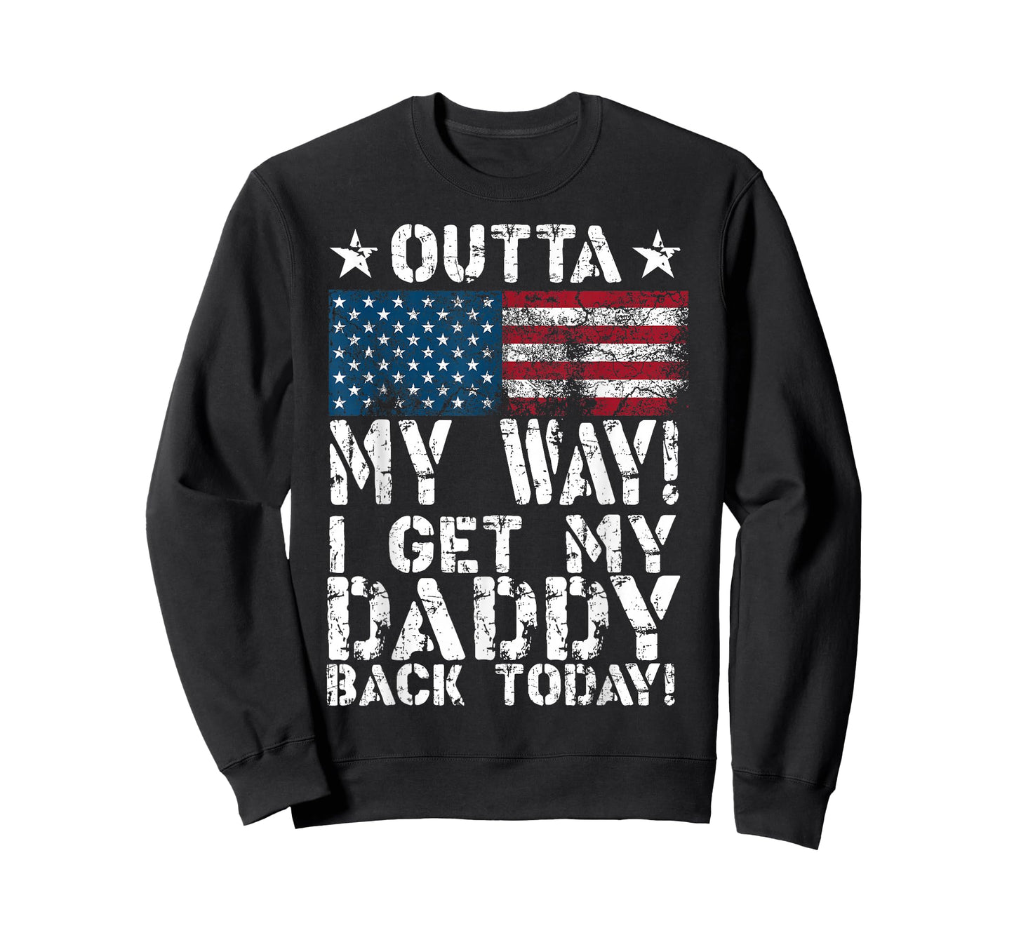 Cool I Get My Daddy Back Today | Funny Military Child Gift T-Shirt Small