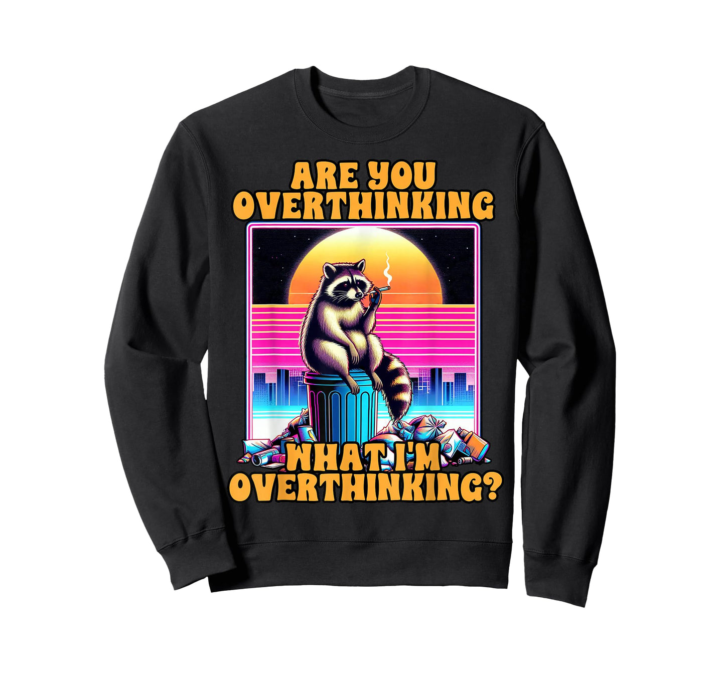 Anxiety Racoon Are You Overthinking What I'm Overthinking T-Shirt