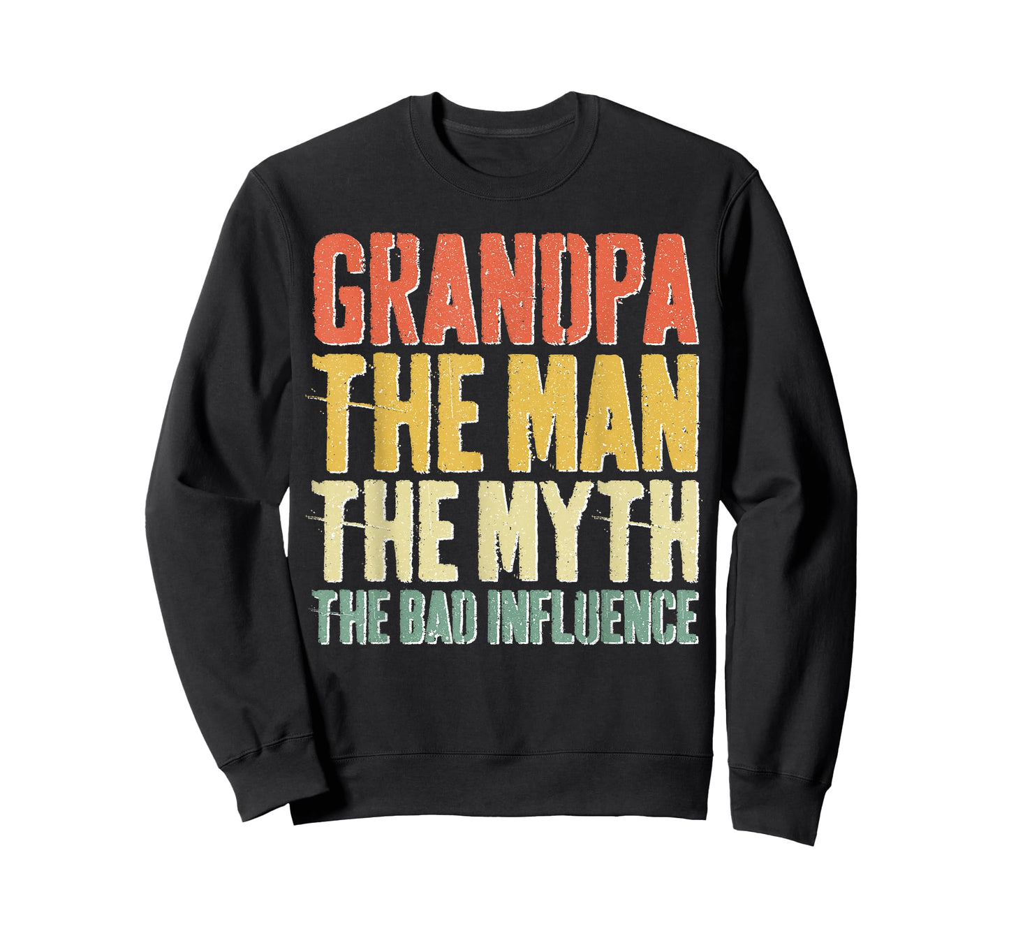 Grandpa The Man The Myth The Bad Influence Shirt Fathers Day T-Shirt