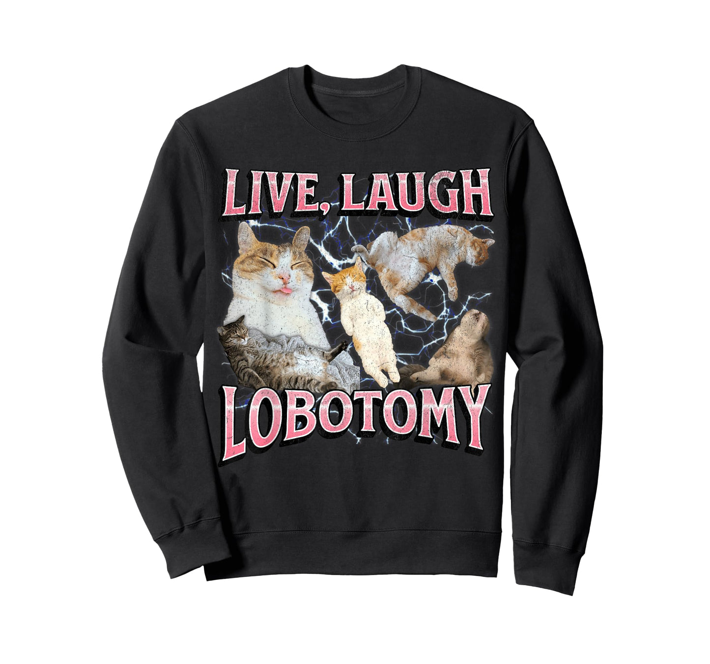 Live Laugh Lobotomy Funny Offensive Cat Meme Bootleg Graphic T-Shirt