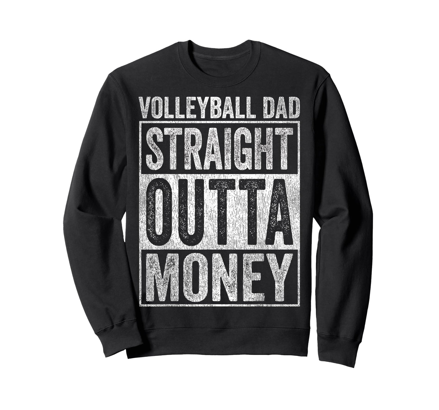 Volleyball Dad Straight Outta Money T-Shirt