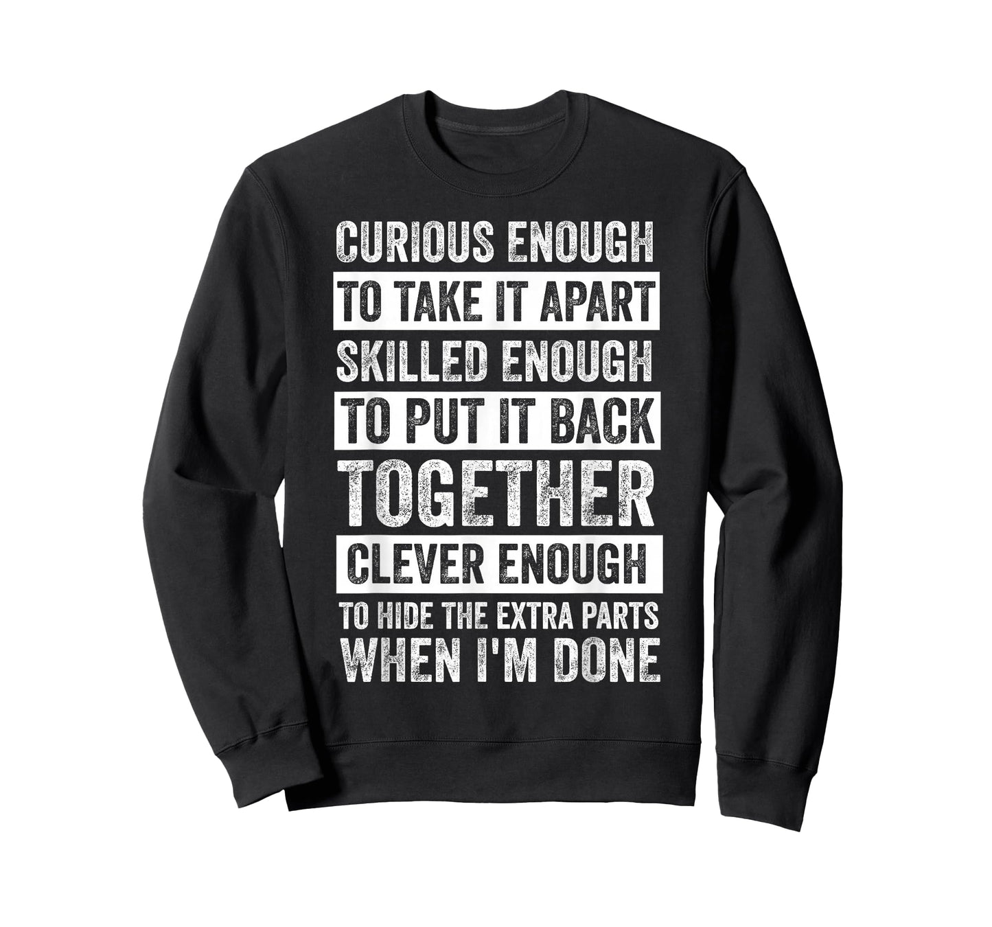 Curious Enough to Take It Apart Funny Mechanic Car Guy T-Shirt
