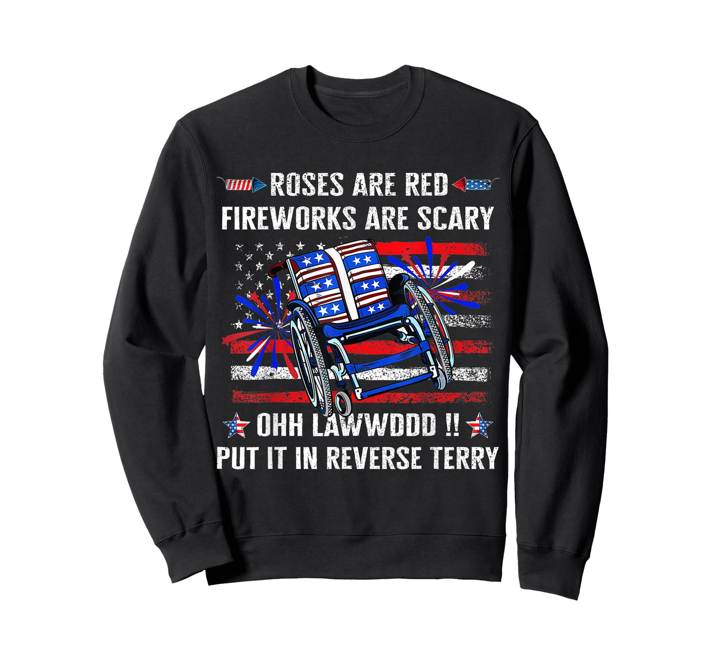 Back Up Terry Put It in Reverse Firework Funny 4th of July T-Shirt