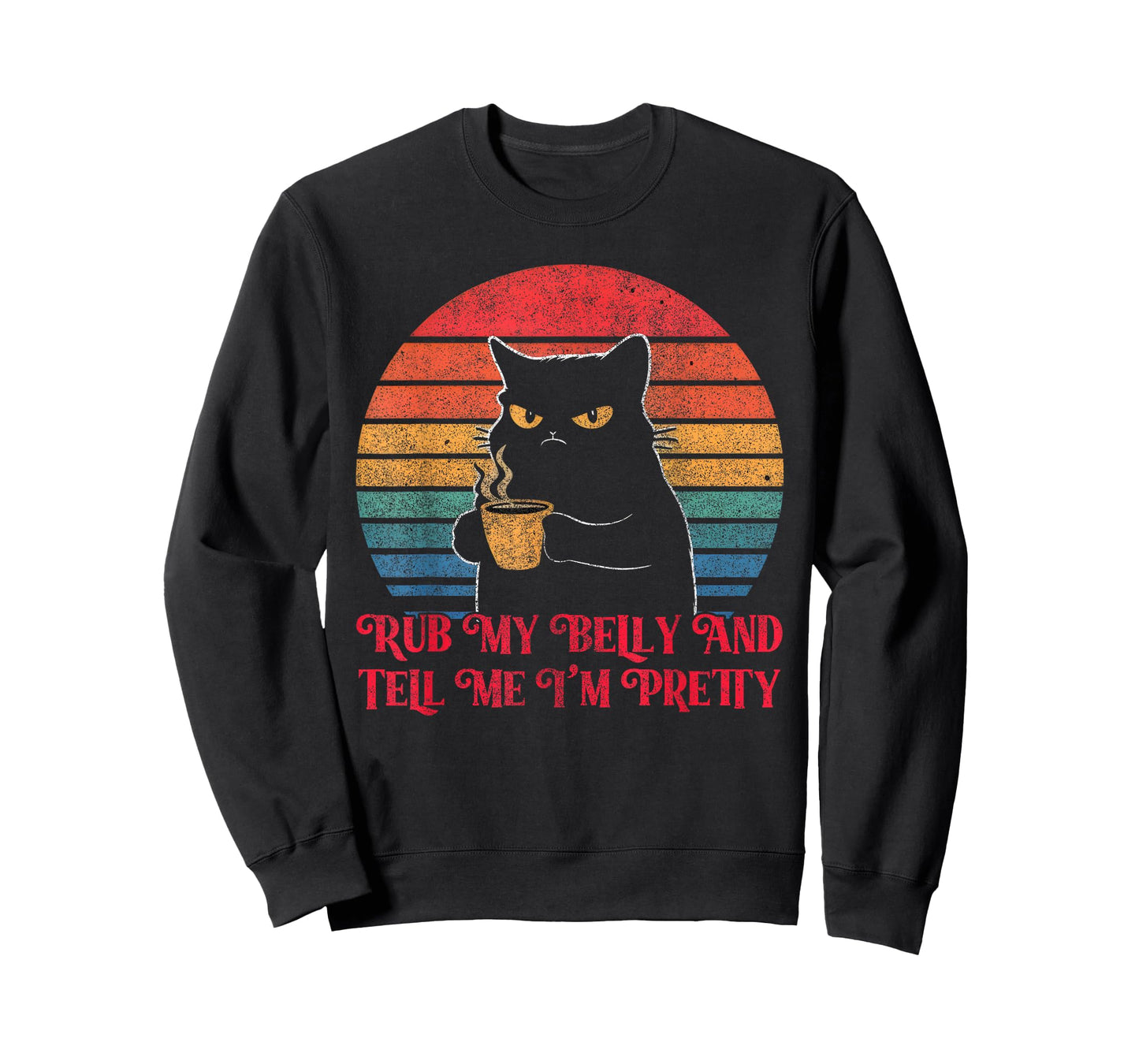 Vintage Rub My Belly And Tell Me I'm Pretty Funny Cat Lover T-Shirt