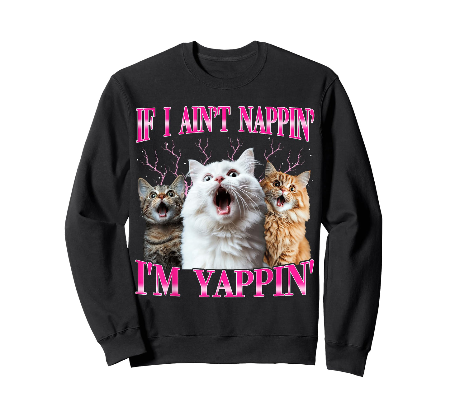 If I'm Aint Nappin' I'm Yappin' Cat T-Shirt