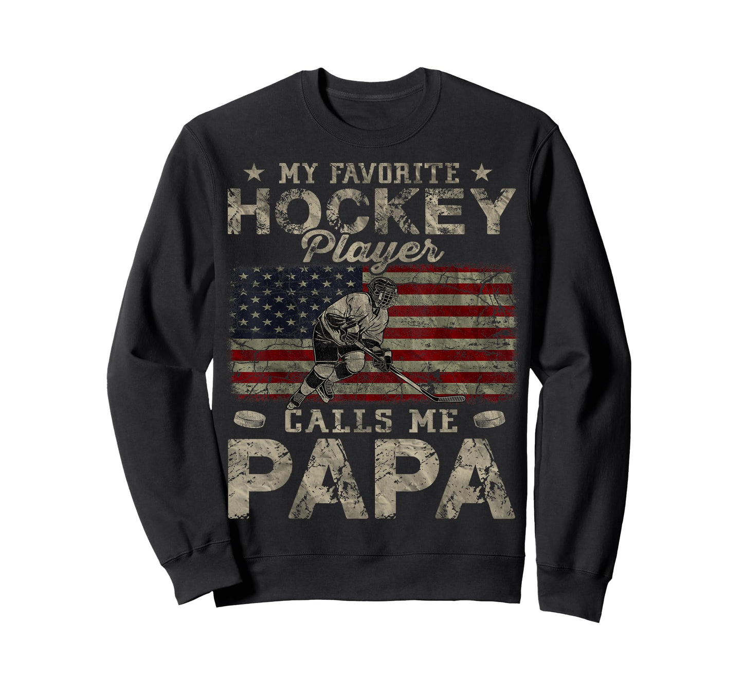 My Favorite Hockey Player Calls Me Papa Father's Day T-Shirt