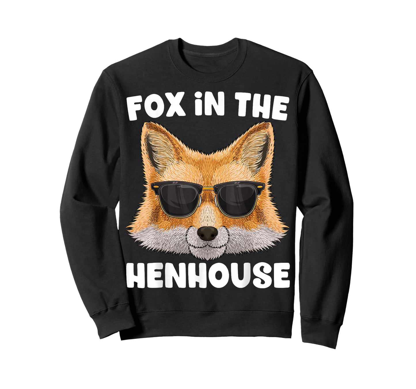Fox In The Henhouse Funny Cute Fox Pun Don't Care Sarcastic T-Shirt