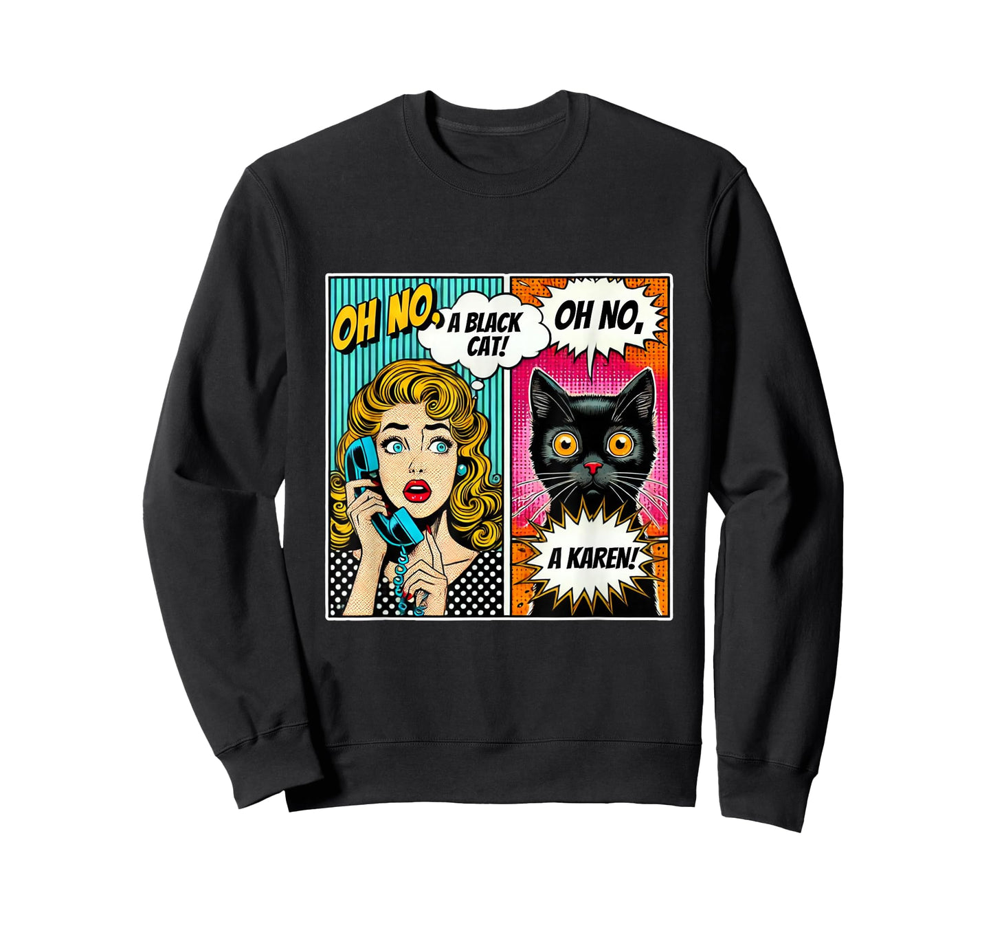 Oh No a Black Cat & Karen Funny Comic Cat Lovers Tee Design T-Shirt