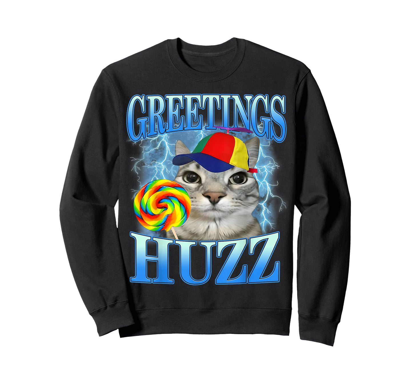 Greetings Huzz Cat Meme Funny Lightning Candy Pet Enthusiast T-Shirt