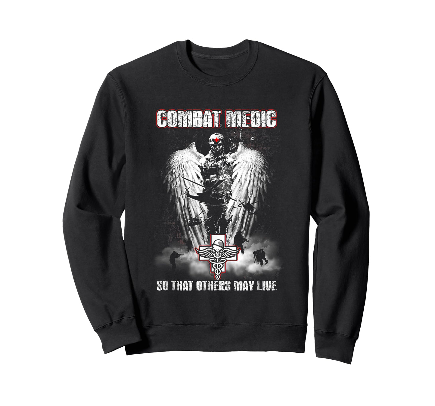 Combat Medic So That Others May Live - Never step back T-Shirt