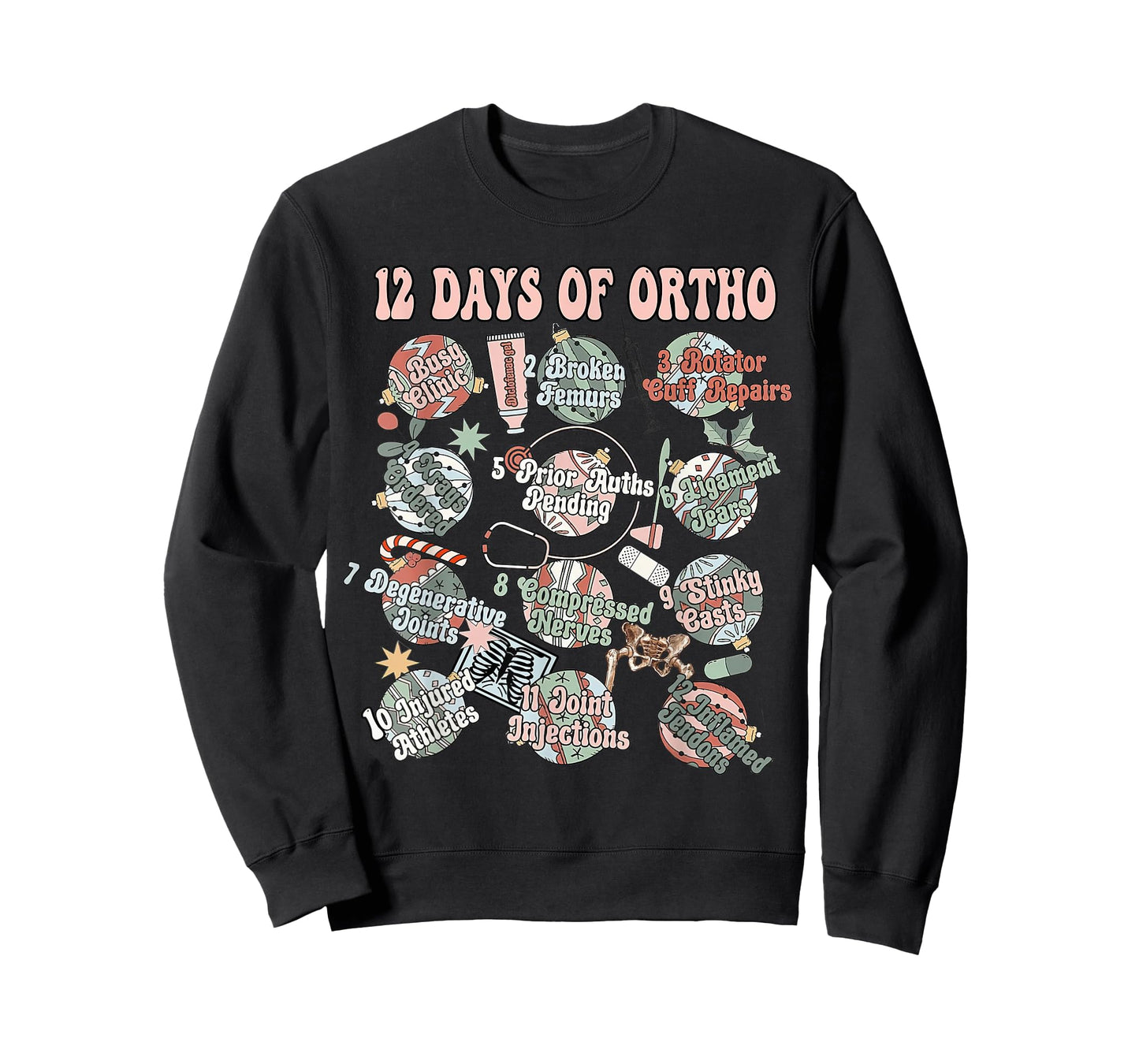 12-Days Of Ortho Christmas Orthopedic Nursing Gift Clothing T-Shirt