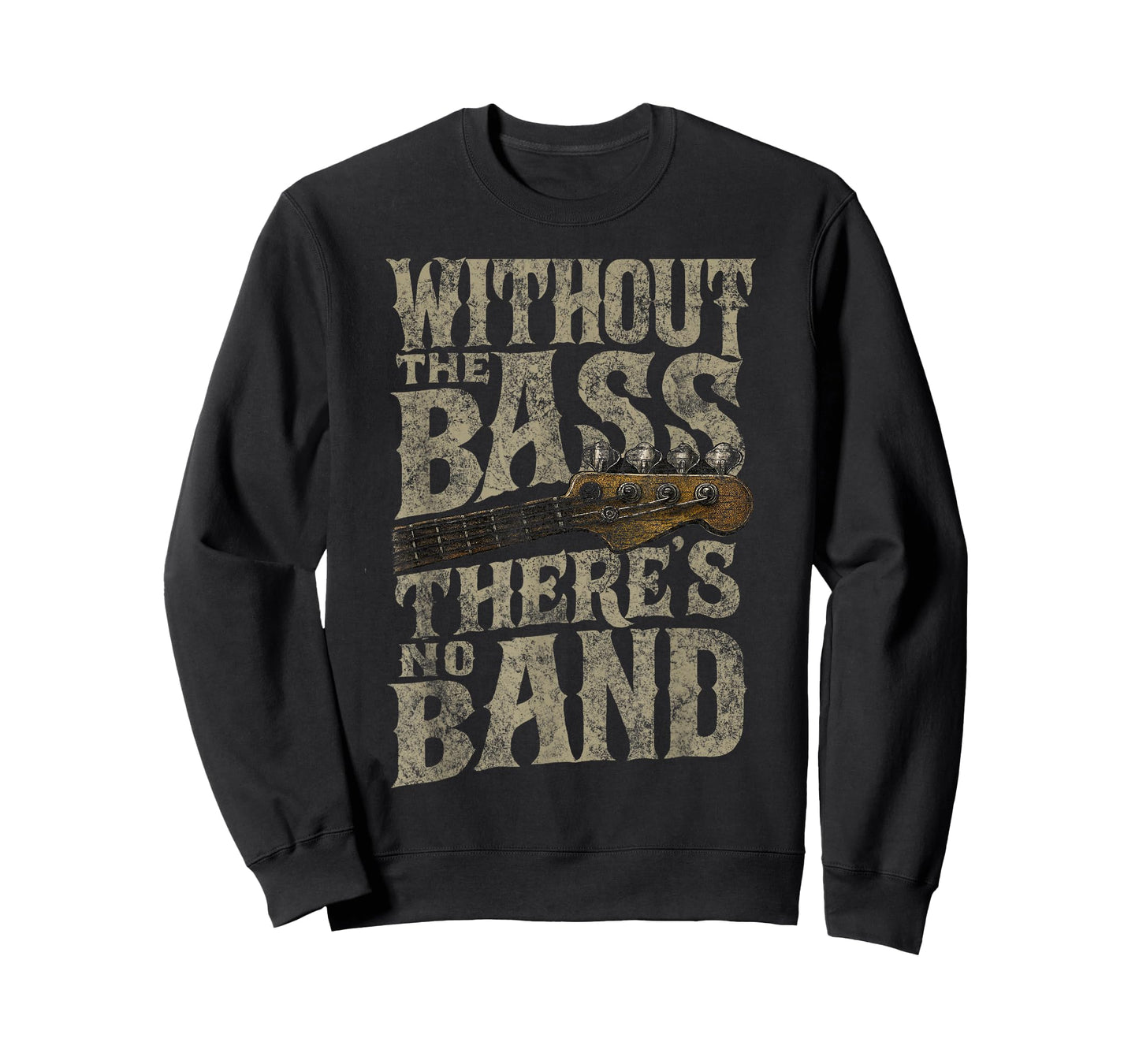 Without The Bass Theres No Band Guitarist Bass Guitar Player T-Shirt