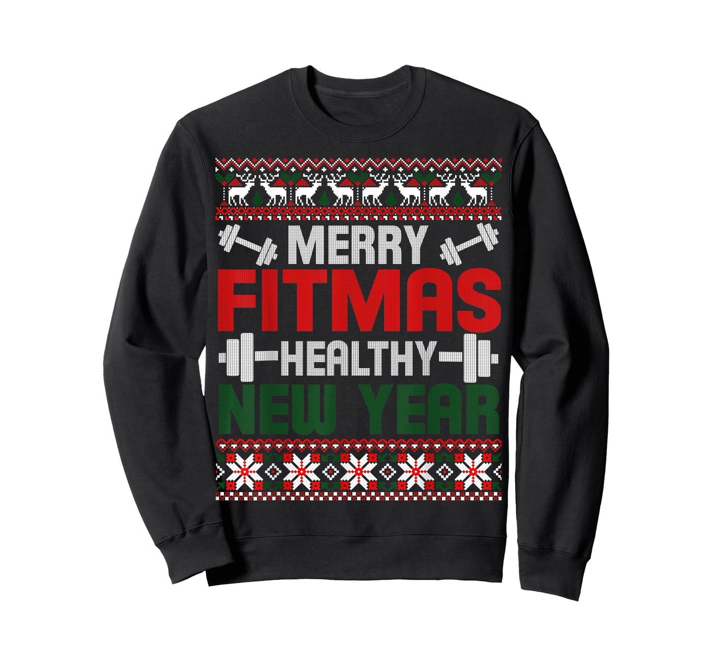 Merry Fitmas Healthy New Year Christmas Goals Meme Gift Ugly T-Shirt
