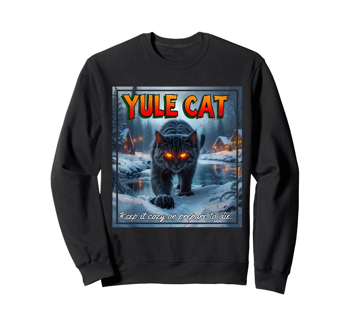 Yule Cat Keep It Cozy Funny Winter Quote T-Shirt