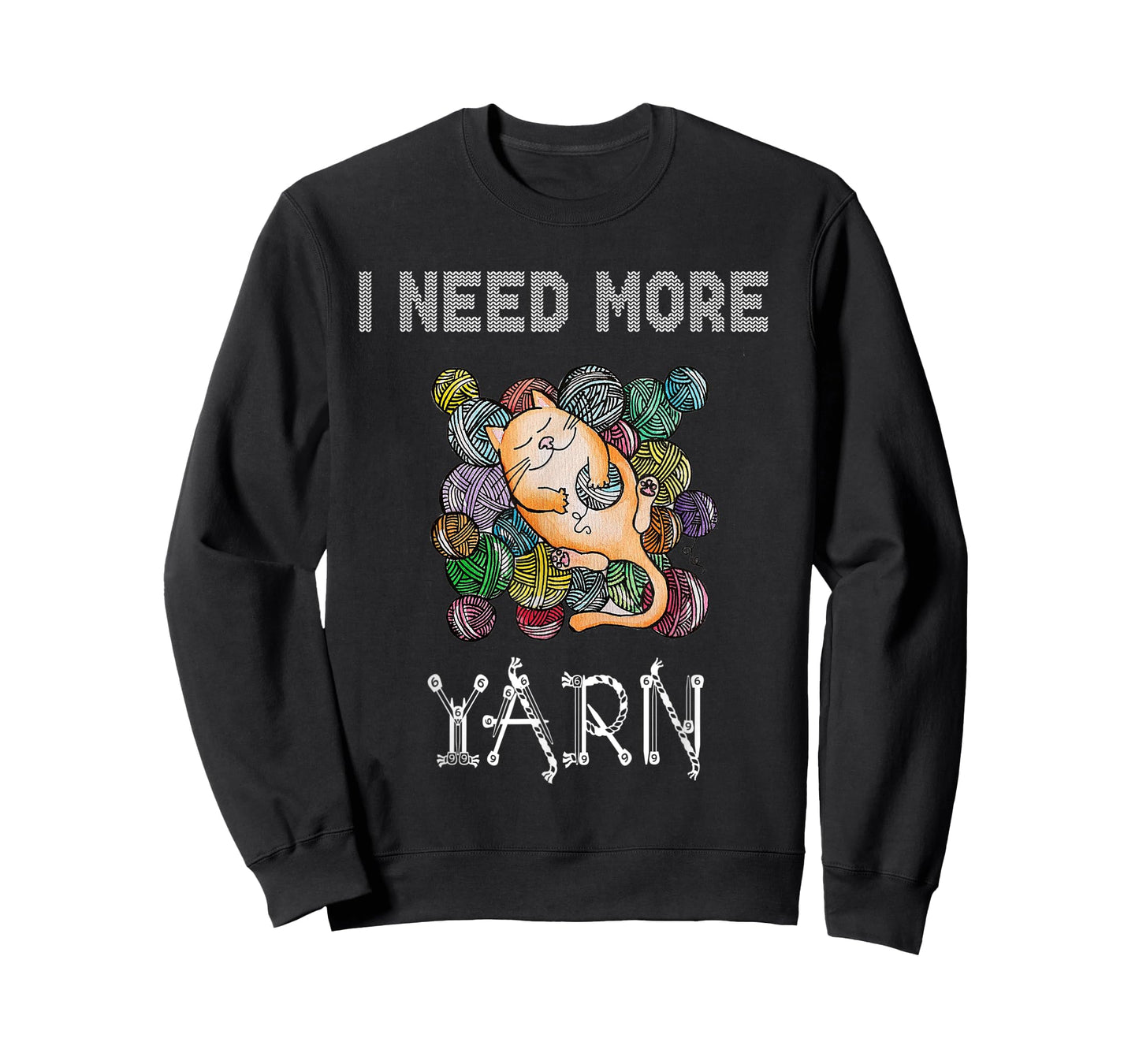 I need more yarn T-Shirt
