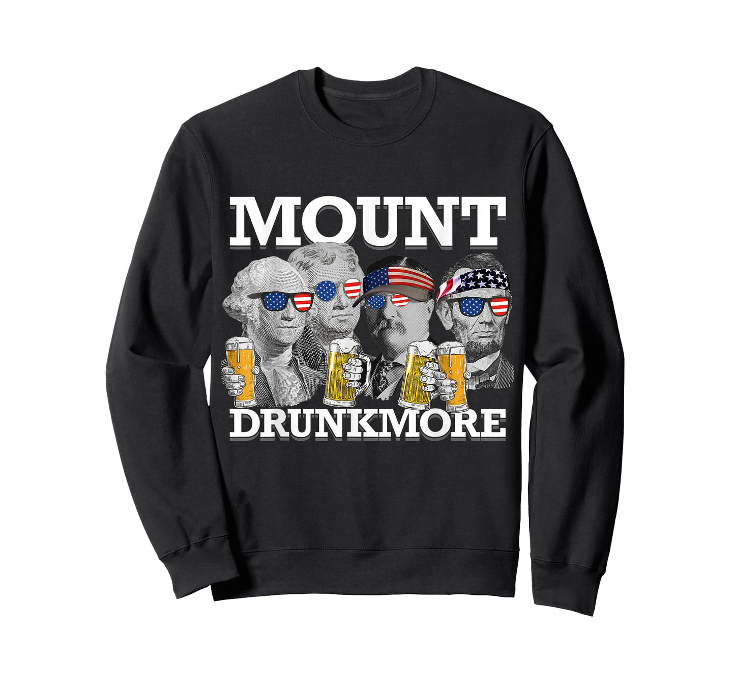 Mount Drunkmore Mount Rushmore US Presidents Drinking T-Shirt