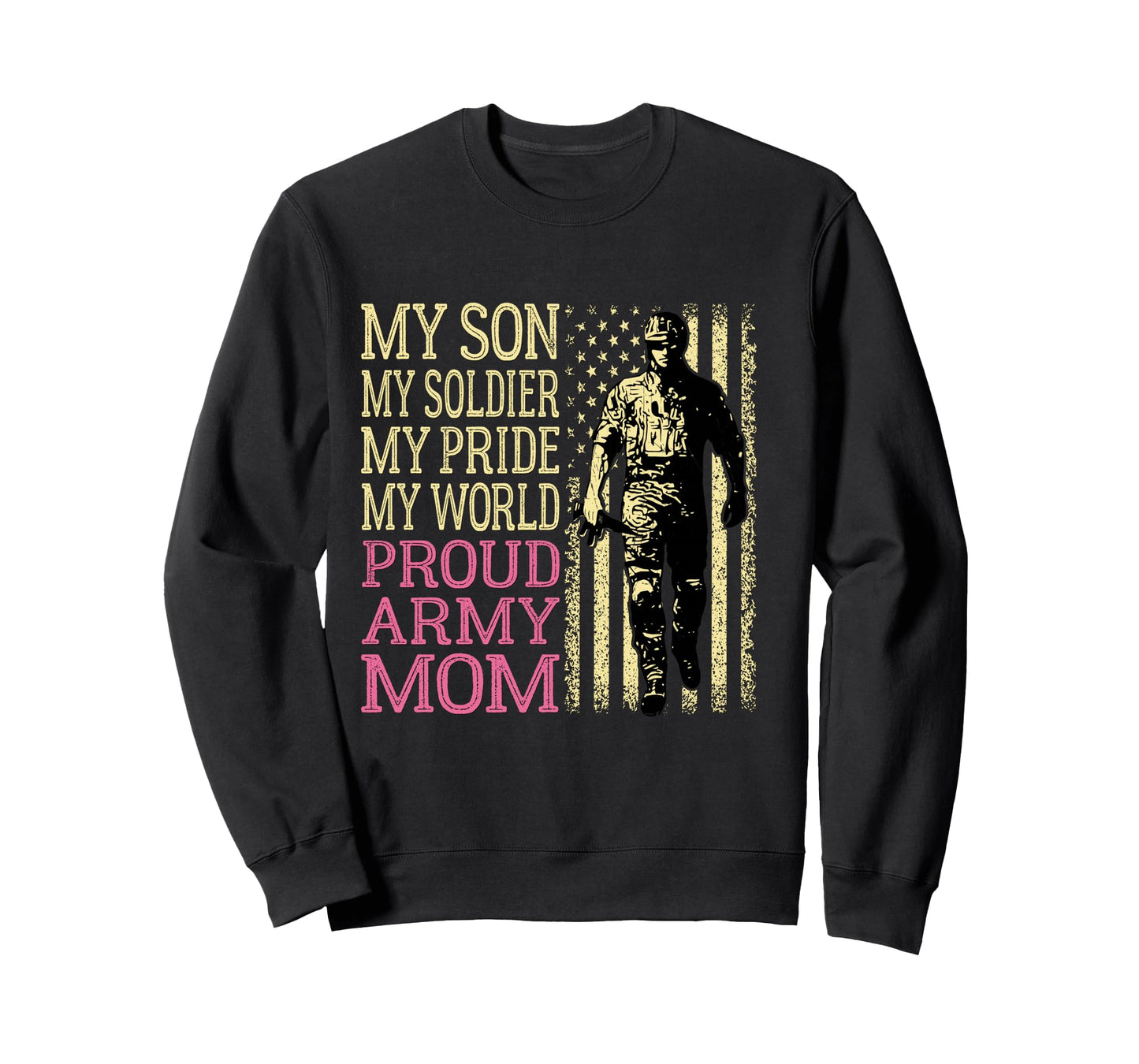 My Son My Soldier Hero Proud Army Mom US Military Mother Long Sleeve T-Shirt
