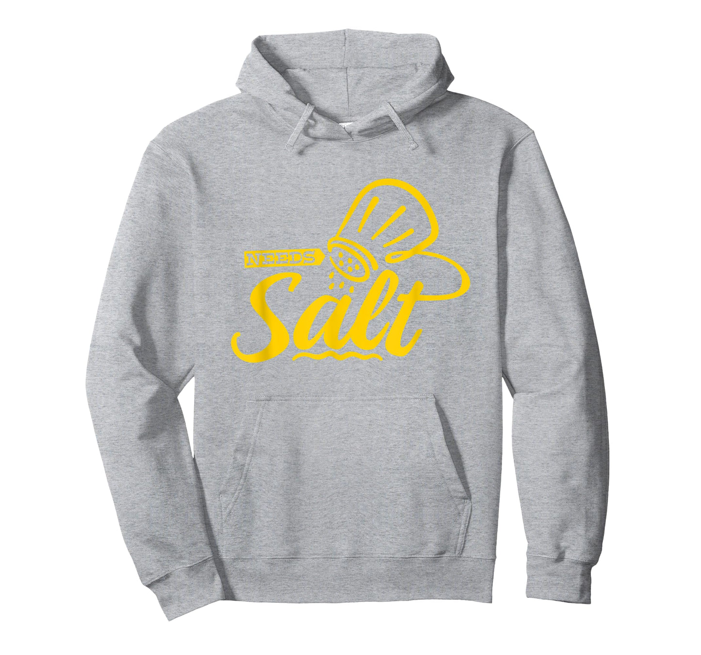 Chef Cooking Salt Lover Needs Salt T-Shirt