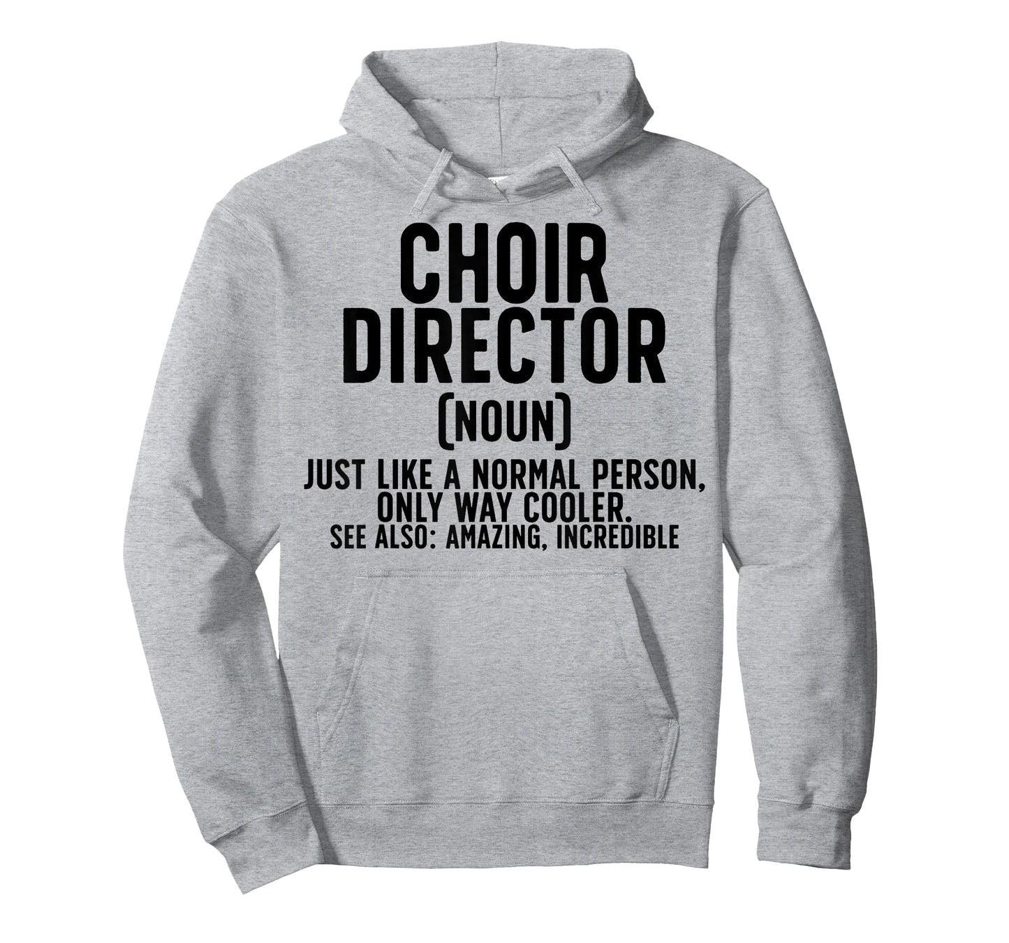 Choir Director Definition Choir Directors T-Shirt