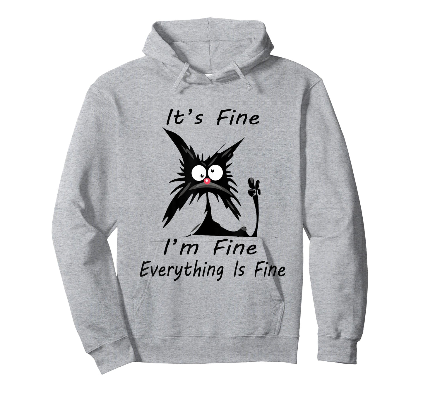 it's fine I'm Fine Everything Is Fine silly cat T-Shirt