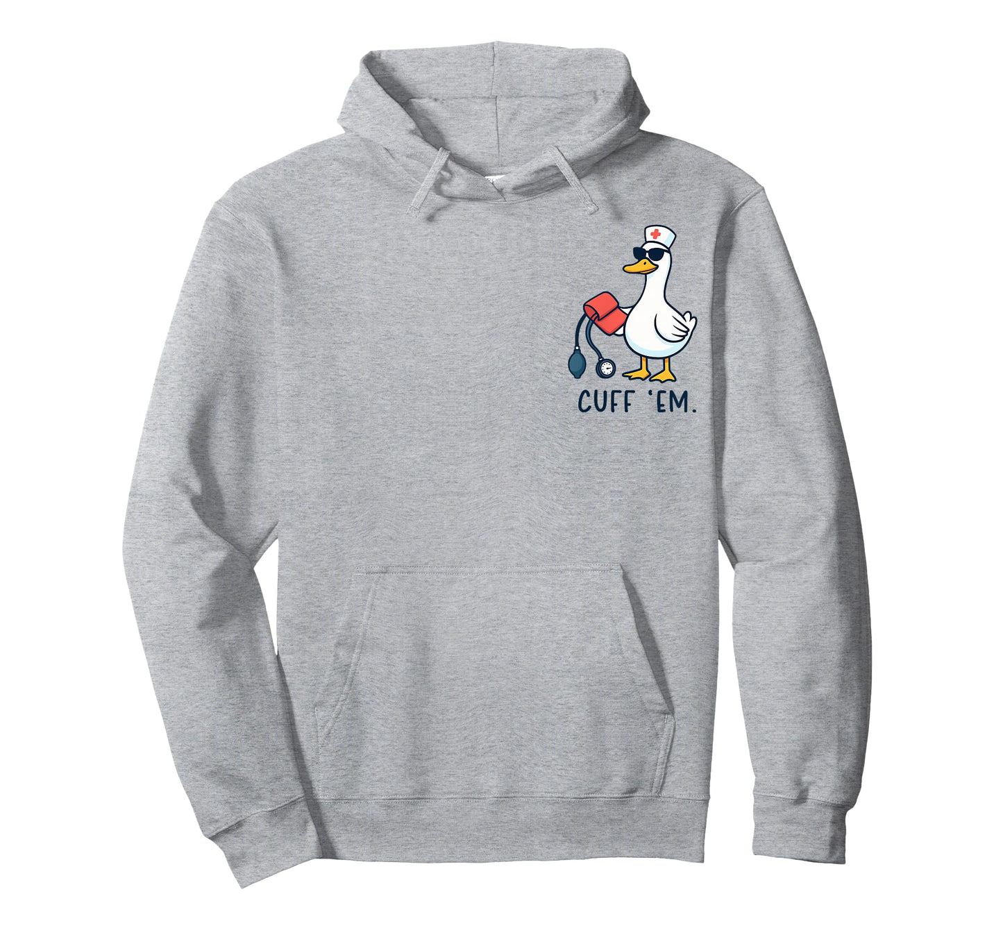 Cuff 'Em Goose Nurse Funny Silly Goose ER Nurse T-Shirt