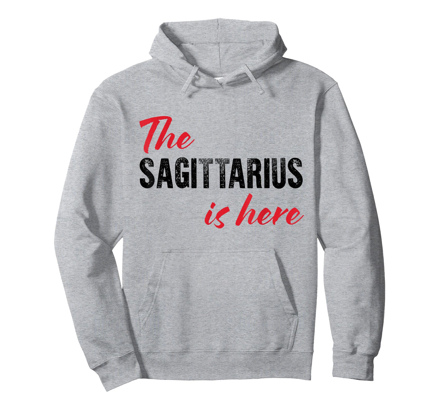 The Sagittarius is here - Funny Astrology T-Shirt