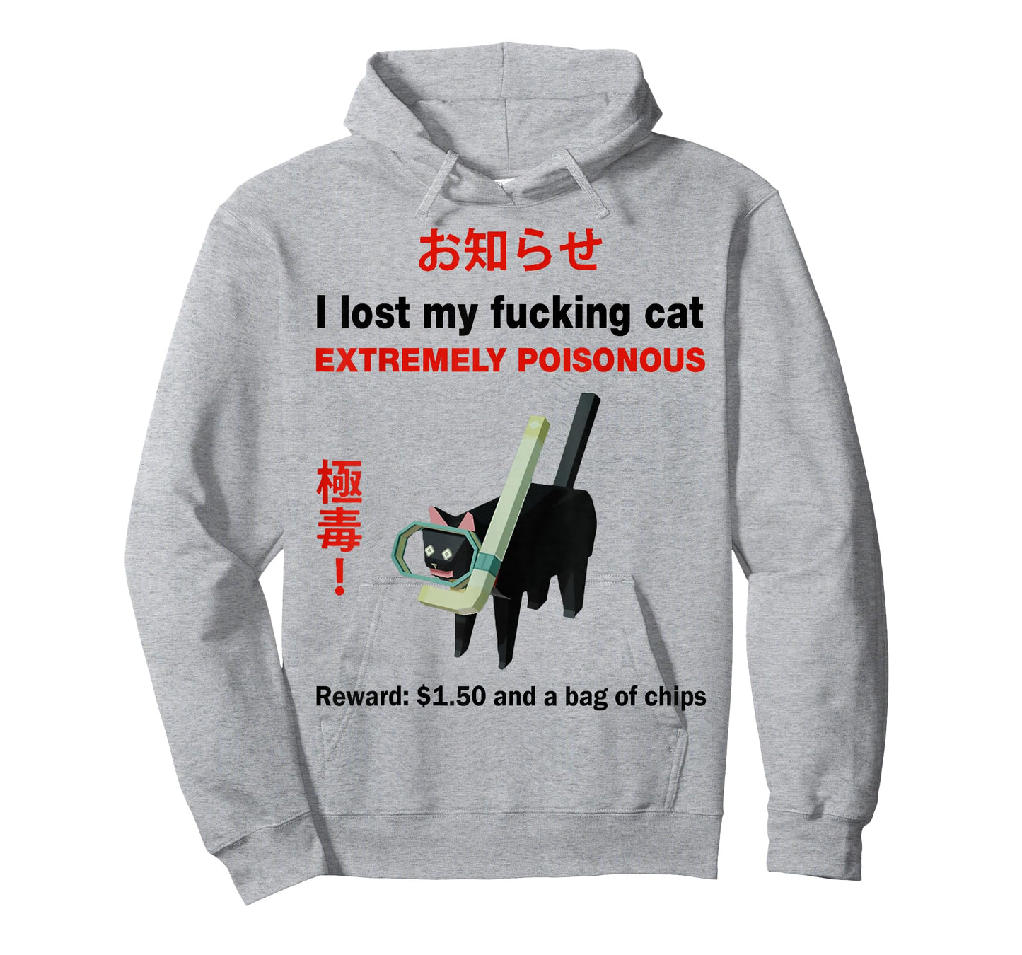 I Lost My Fucking Cat Extremely Poisonous T-Shirt