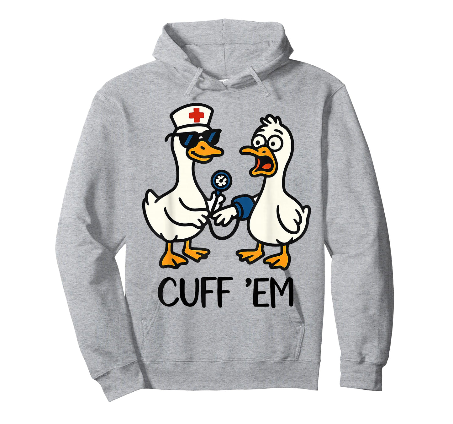 Cuff 'Em Goose Nurse Funny Goose Meme ER Nurses T-Shirt
