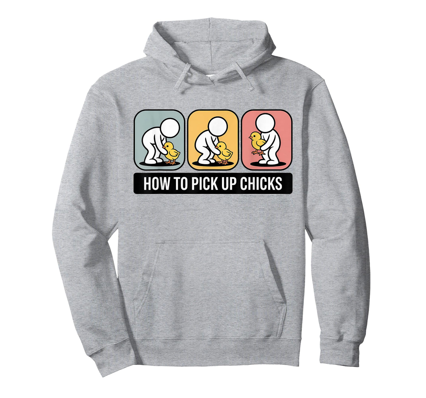 How to Pick Up Chicks Funny Sarcastic Man Dad Farmer Joke T-Shirt