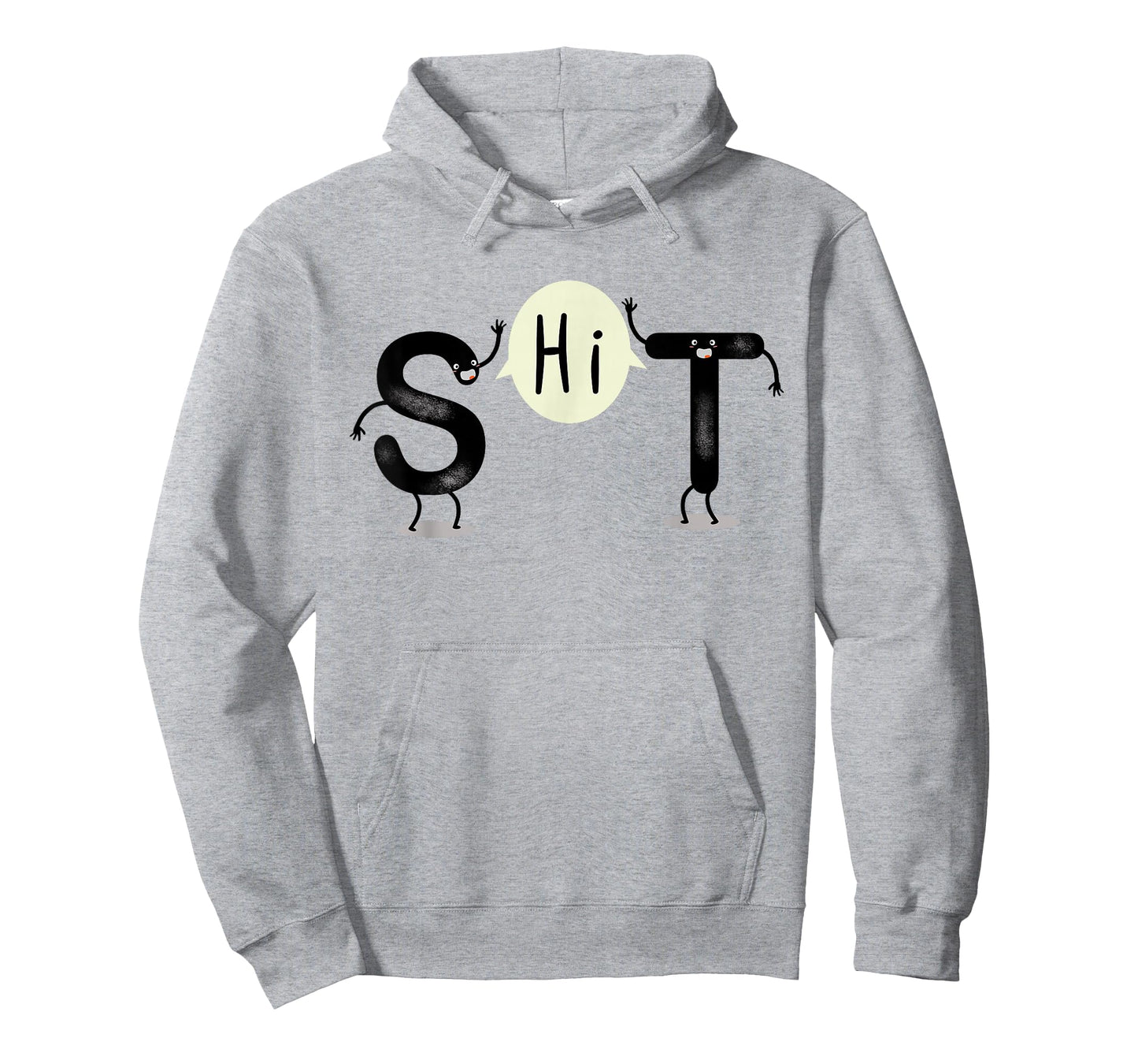 S and T Say Hi (S.H.I.T) Funny Hi and Hello T-Shirt