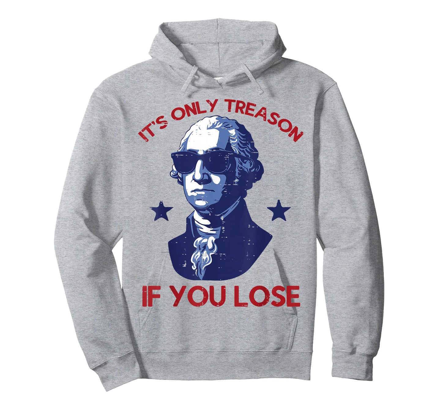 4th of July George Washington Treason Funny Women Men Kid T-Shirt