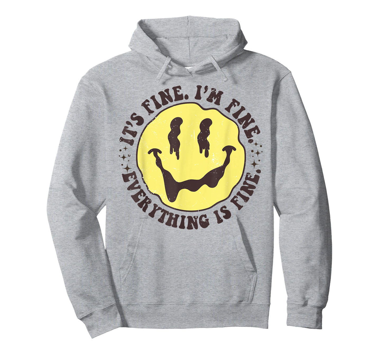 It's Fine I'm Fine Everything Is Fine Funny Smile Face T-Shirt