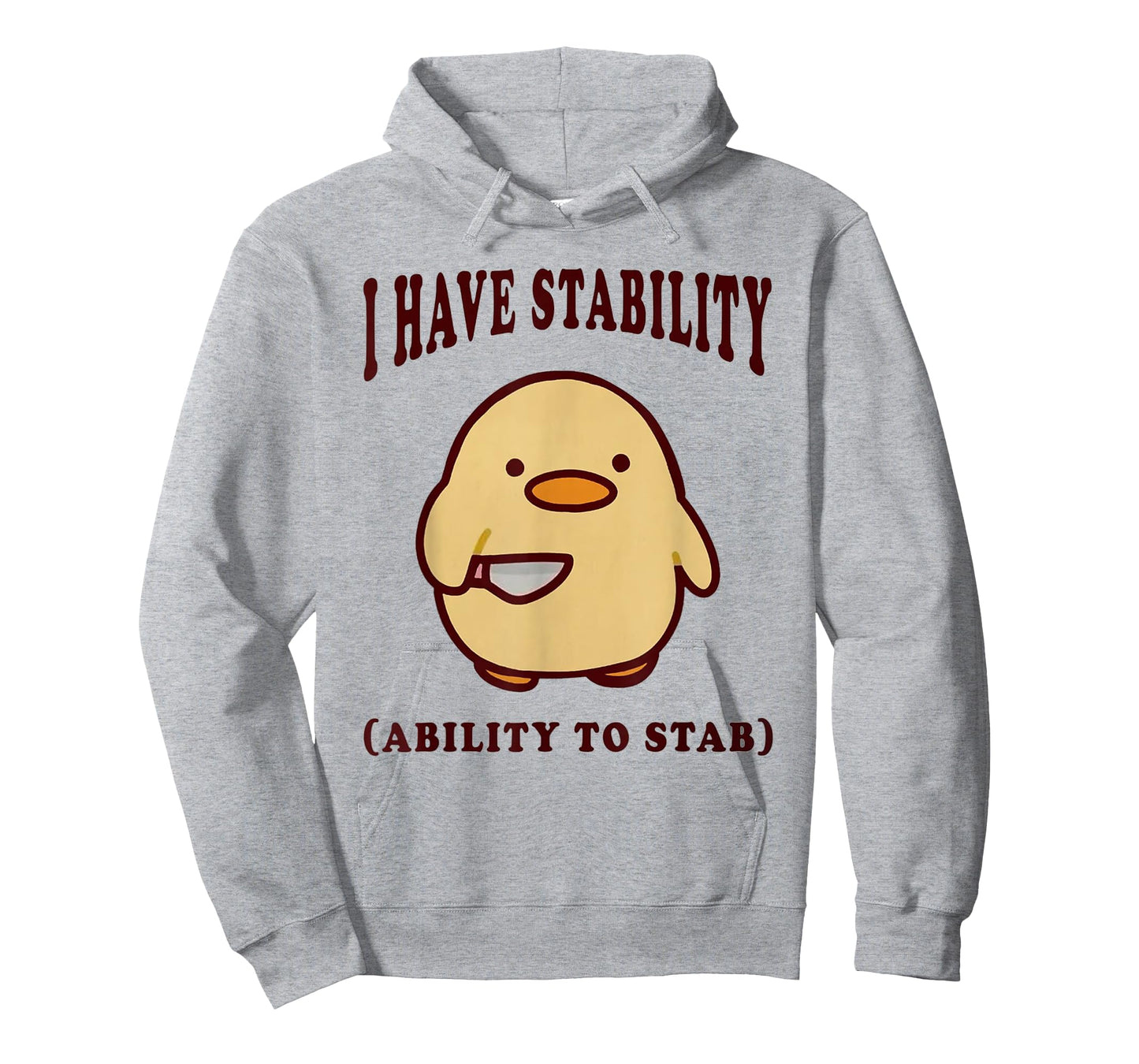 I Have Stability Ability To Stab Funny Meme T-Shirt